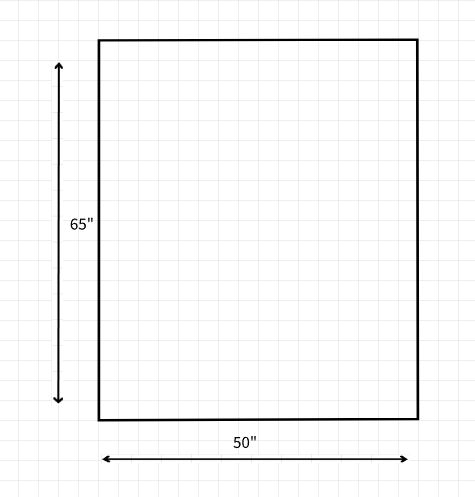 A rectangle with and arrow on the bottom with 50" then on the left side also has an arrow with 65" next to it
