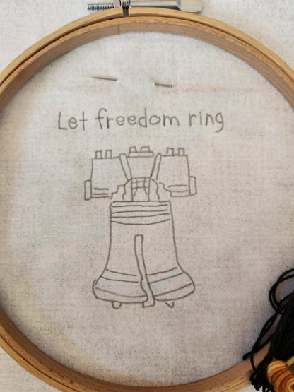 Let Freedom Ring Hand Embroidery